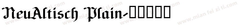 NeuAltisch Plain字体转换
